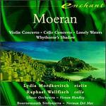 Moeran: Violin Concerto; Cello Concerto - Lydia Mordkovitch (violin); Raphael Wallfisch (cello)
