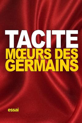 Moeurs Des Germains - Tacite