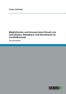 Moglichkeiten Und Grenzen Beim Einsatz Von Lehrstucken, Metaphern Und Narrationen Im Lernfeldkonzept - Schneider, Torben