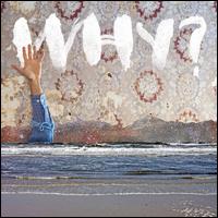 Moh Lhean [Colored Vinyl] [Download Card]  - Why?