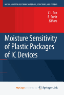 Moisture Sensitivity of Plastic Packages of IC Devices