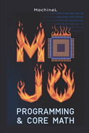 Mojo Programming & Core Math: Syntax, Data Structures, Algebra, and Number Theory