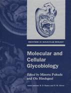 Molecular and Cellular Glycobiology