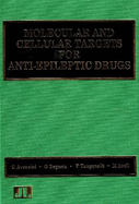 Molecular and cellular targets for anti-epileptic drugs