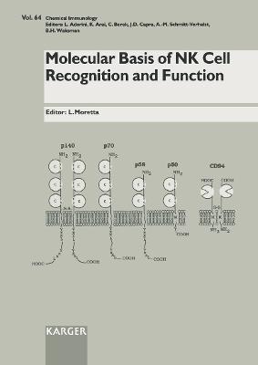 Molecular Basis of NK Cell Recognition and Function - Moretta, L. (Editor), and Platts-Mills, T.A.E. (Series edited by)