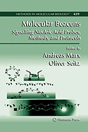 Molecular Beacons: Signalling Nucleic Acid Probes, Methods, and Protocols