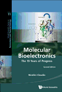 Molecular Bioelectronics: The 19 Years of Progress