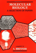 Molecular Biology: A Selection of Papers - Brenner, Sydney (Designer)