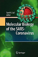 Molecular Biology of the SARS-Coronavirus