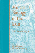 Molecular Biology of the Skin: The Keratinocyte