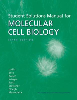 Molecular Cell Biology Solutions Manual - Lodish, Harvey