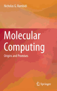 Molecular Computing: Origins and Promises