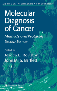 Molecular Diagnosis of Cancer: Methods and Protocols
