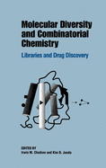 Molecular Diversity and Combinatorial Chemistry