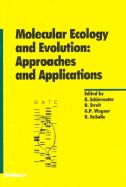 Molecular Ecology and Evolution - Schierwater, B (Editor), and Desalle, R, and Wagner, G P