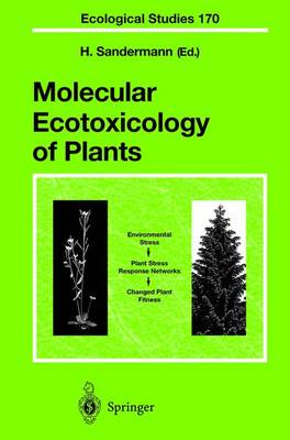 Molecular Ecotoxicology of Plants - Sandermann, Heinrich (Editor)