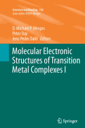 Molecular Electronic Structures of Transition Metal Complexes I - Mingos, David Michael P. (Editor), and Day, Peter (Editor), and Dahl, Jens Peder (Editor)