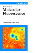 Molecular Fluorescence: Principles and Applications