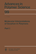 Molecular Interpretations of Sorption in Polymers: Part I