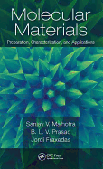 Molecular Materials: Preparation, Characterization, and Applications