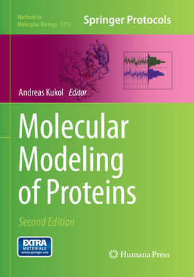 Molecular Modeling of Proteins - Kukol, Andreas (Editor)