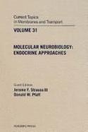 Molecular Neurobiology: Endocrine Approaches