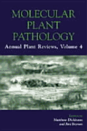 Molecular Plant Pathology - Annual Plant Reviews V 4 - Dickinson, M