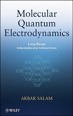 Molecular Quantum Electrodynamics: Long-Range Intermolecular Interactions - Salam, Akbar