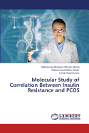 Molecular Study of Correlation Between Insulin Resistance and Pcos
