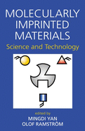 Molecularly Imprinted Materials: Science and Technology