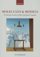 Molecules and Models: The molecular structures of main group element compounds