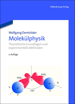 Moleklphysik - Demtrder, Wolfgang