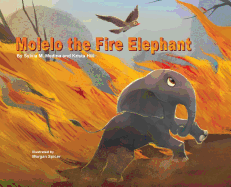 Molelo the Fire Elephant - Hardback