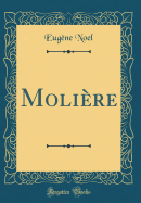 Molire (Classic Reprint)