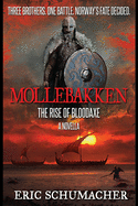 Mollebakken - Hakon's Saga Prequel