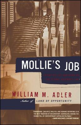 Mollie's Job: A Story of Life and Work on the Global Assembly Line - Adler, William M