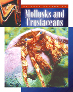 Mollusks and Crustaceans