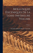 Mollusques ocniques de la Loire-infrieure Volume; Volume 2