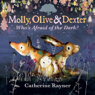 Molly, Olive and Dexter: Who's Afraid of the Dark? - 