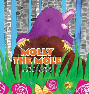 Molly the Mole - Reeves, Alice