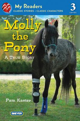 Molly the Pony: A True Story - Kaster, Pam