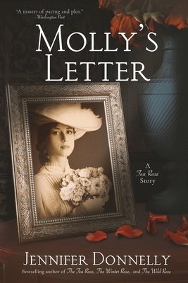 Molly's Letter (A Tea Rose Story) - Donnelly, Jennifer