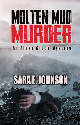 Molten Mud Murder - Johnson, Sara E