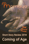 Momaya Short Story Review 2018 - Coming of Age