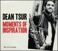 Moments of Inspiration - Dean Tsur