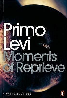 Moments of Reprieve - Levi, Primo, and Ignatieff, Michael (Introduction by), and Feldman, Ruth (Translated by)