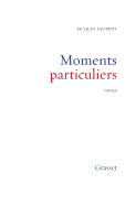 Moments particuliers