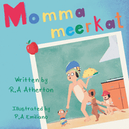 Momma Meerkat