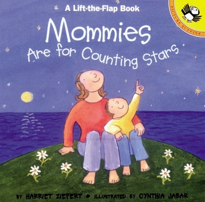 Mommies Are for Counting Stars - Ziefert, Harriet
