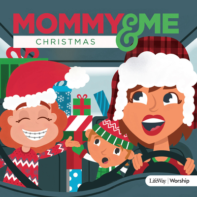 Mommy and Me Christmas CD - LifeWay Worship (Compiled by)